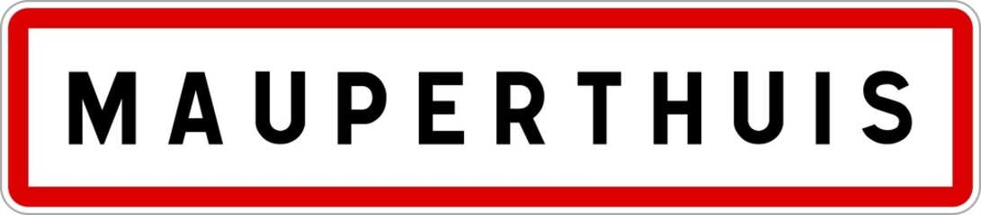 Panneau entrée ville agglomération Mauperthuis / Town entrance sign Mauperthuis