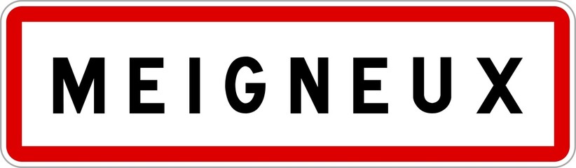 Panneau entrée ville agglomération Meigneux / Town entrance sign Meigneux