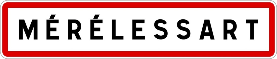 Panneau entrée ville agglomération Mérélessart / Town entrance sign Mérélessart
