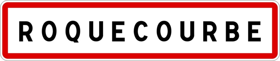 Panneau entrée ville agglomération Roquecourbe / Town entrance sign Roquecourbe