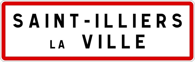 Fototapeta premium Panneau entrée ville agglomération Saint-Illiers-la-Ville / Town entrance sign Saint-Illiers-la-Ville