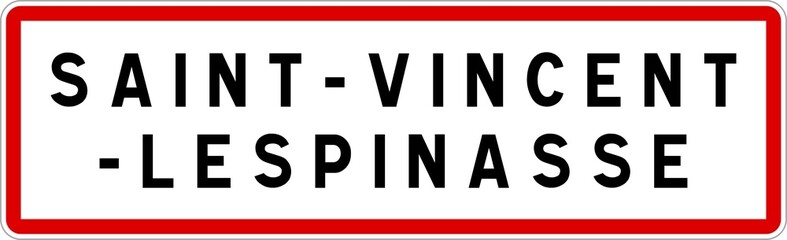 Panneau entrée ville agglomération Saint-Vincent-Lespinasse / Town entrance sign Saint-Vincent-Lespinasse