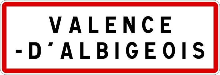 Panneau entrée ville agglomération Valence-d'Albigeois / Town entrance sign Valence-d'Albigeois
