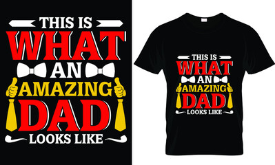 Fathers day/ dad/ daddy/ papa t-shirt design