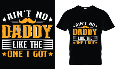 Fathers day/ dad/ daddy/ papa t-shirt design