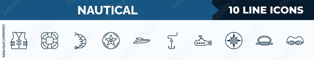 Poster set of 10 nautical web icons in outline style. thin line icons such as vest, big float, prawn facing