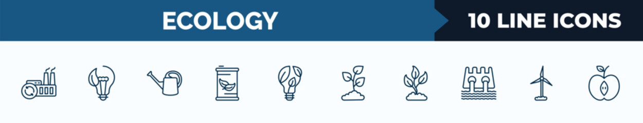 set of 10 ecology web icons in outline style. thin line icons such as recycling factory, eco bulb, watering can, eco fuel, bio energy, plant a tree, growing plant, wind mills vector illustration.