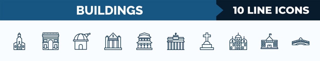 set of 10 buildings web icons in outline style. thin line icons such as chuch, arc de triomphe, space, reserve bank, chinese temple, brandenburg gate, christian cemetery, embassy vector © IconArt