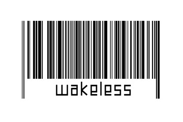 Digitalization concept. Barcode of black horizontal lines with inscription wakeless - obrazy, fototapety, plakaty