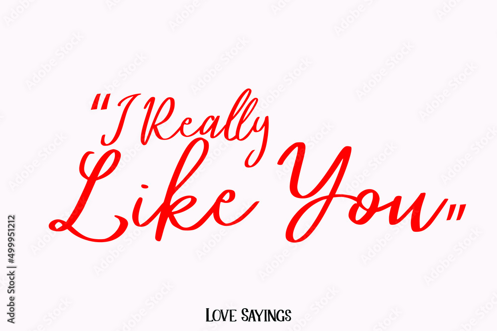 Poster i really like you. in beautiful cursive red color typography text on light pink background