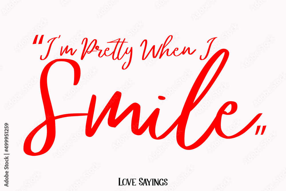 Poster i'm pretty when i smile in beautiful cursive red color typography text on light pink background