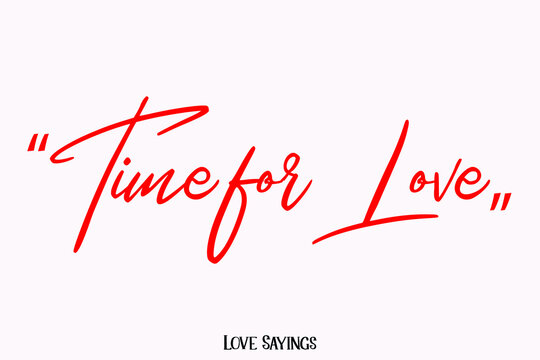 Time for Love in Beautiful Cursive Red Color Typography Text on Light Pink Background