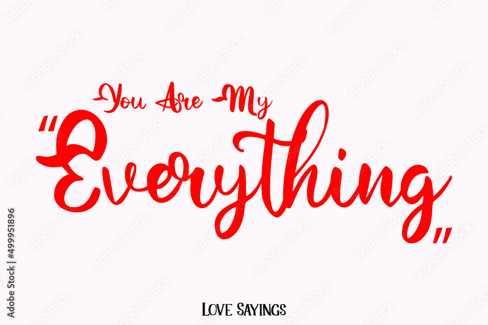 Poster you are my everything in beautiful cursive red color typography text on light pink background