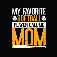 my favorite softball player call me mom