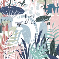 Doodle style postcard with lemur, plants, trees and leaves. Handwritten quote find your wild. Vector illustration © Milana