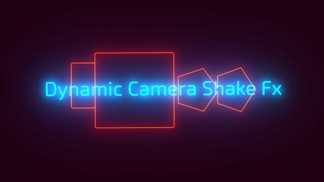 Dynamic Camera Shake Effects