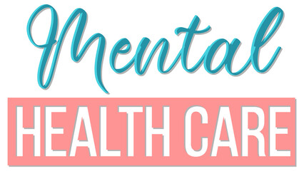 Poster design with word mental healthcare
