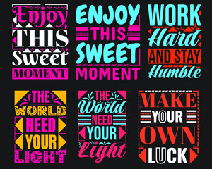 Typography Quotes T-shirt Design Vector