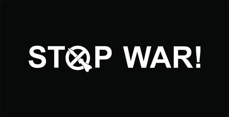 Fototapeta na wymiar STOP WAR Sign Illustration. Vector Illustration 