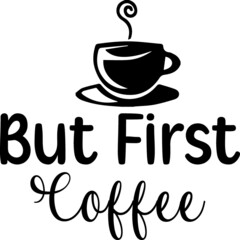 Coffee SVG and T-shirt Design