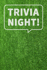 芝の上に書かれたTRIVIA NIGHT!の文字