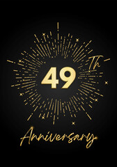 49 years golden anniversary logo celebration with a firework on black background. 49 years anniversary card template. vector design for greeting cards, birthday, wedding events, and invitation card