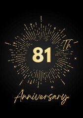Naklejka premium 81 years golden anniversary logo celebration with a firework on black background. 81 years anniversary card template. vector design for greeting cards, birthday, wedding events, and invitation card