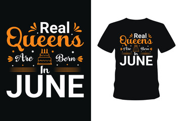 Real queens birthday  typography hand-drawn lettering t-shirt and calligraphy t-shirt designs