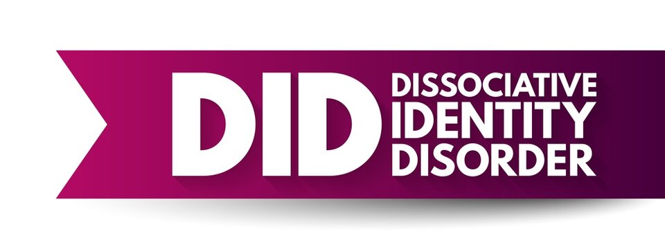 DID Dissociative Identity Disorder - mental disorder characterized by the maintenance of at least two distinct and relatively enduring personality states, acronym text concept background