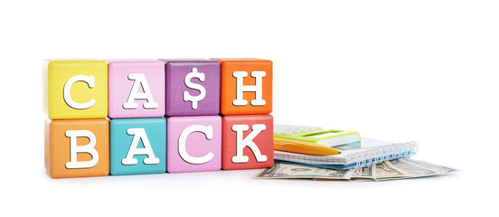 Colorful cubes with word Cashback, money, calculator and notebook on white background