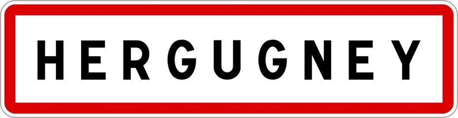 Panneau entrée ville agglomération Hergugney / Town entrance sign Hergugney