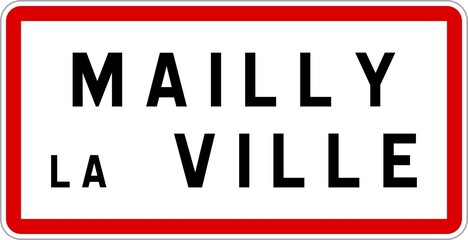 Panneau entrée ville agglomération Mailly-la-Ville / Town entrance sign Mailly-la-Ville