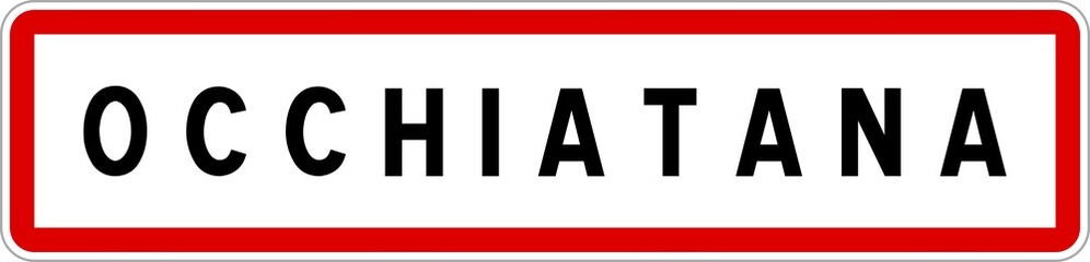 Panneau entrée ville agglomération Occhiatana / Town entrance sign Occhiatana