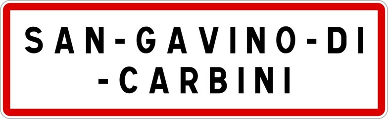 Panneau entrée ville agglomération San-Gavino-di-Carbini / Town entrance sign San-Gavino-di-Carbini