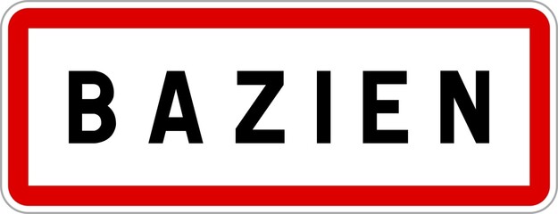 Panneau entrée ville agglomération Bazien / Town entrance sign Bazien