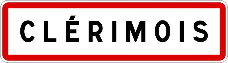 Panneau entrée ville agglomération Clérimois / Town entrance sign Clérimois