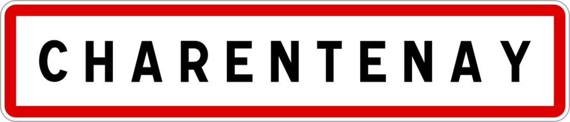 Obraz premium Panneau entrée ville agglomération Charentenay / Town entrance sign Charentenay