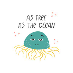 Vector illustration of a jellyfish in cartoon style with hand drawn lettering.