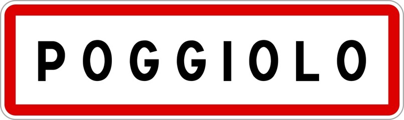 Fototapeta premium Panneau entrée ville agglomération Poggiolo / Town entrance sign Poggiolo