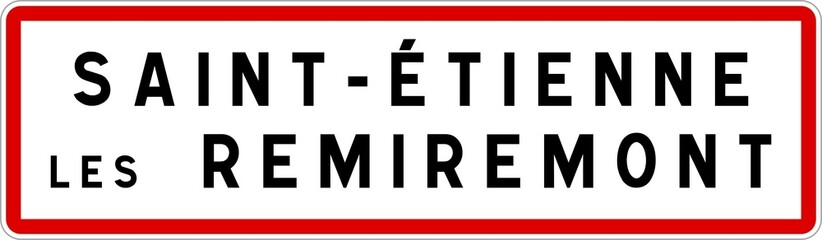 Panneau entrée ville agglomération Saint-Étienne-lès-Remiremont / Town entrance sign Saint-Étienne-lès-Remiremont