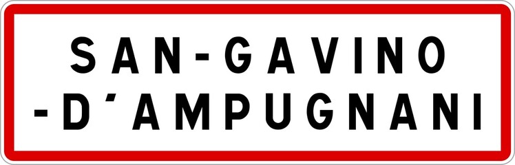 Panneau entrée ville agglomération San-Gavino-d'Ampugnani / Town entrance sign San-Gavino-d'Ampugnani