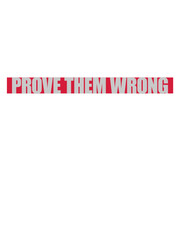 Prove Them Wrong 