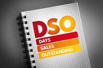 DSO - Days Sales Outstanding acronym on notepad, business concept background
