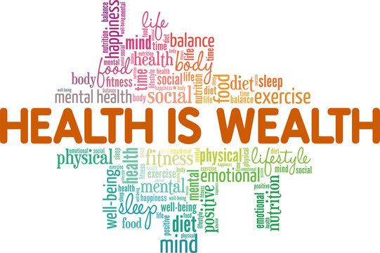 Health is Wealth conceptual vector illustration word cloud isolated on white background.