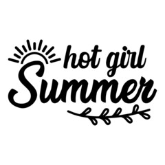 hot girl summer svg