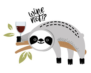 Cute vector sloth bear animal with wine not lettering. Can be used for cards, flyers, posters, t-shirts.