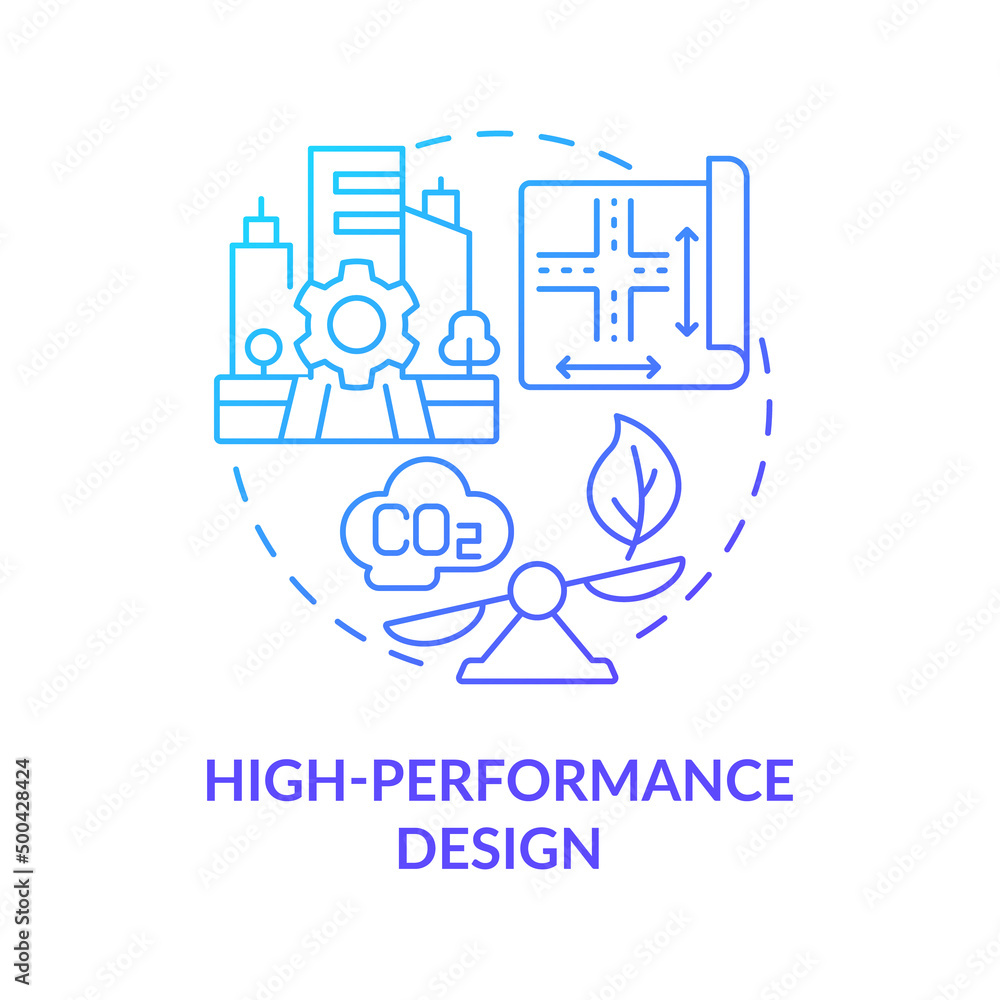 Poster high-performance design blue gradient concept icon. sustainable architecture principle abstract idea