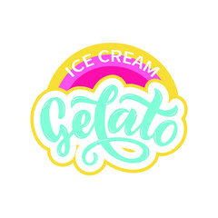Fototapeta na wymiar Gelato ice cream hand drawn text. Modern brush calligraphy, lettering typography. Template for cafe menu. Design for logo, badge, label, emblem, stamp. Vector illustration isolated on white background