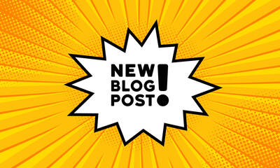 Speech bubble with new blog post text. Boom retro comic style. Pop art style. Vector line icon for Business and Advertising