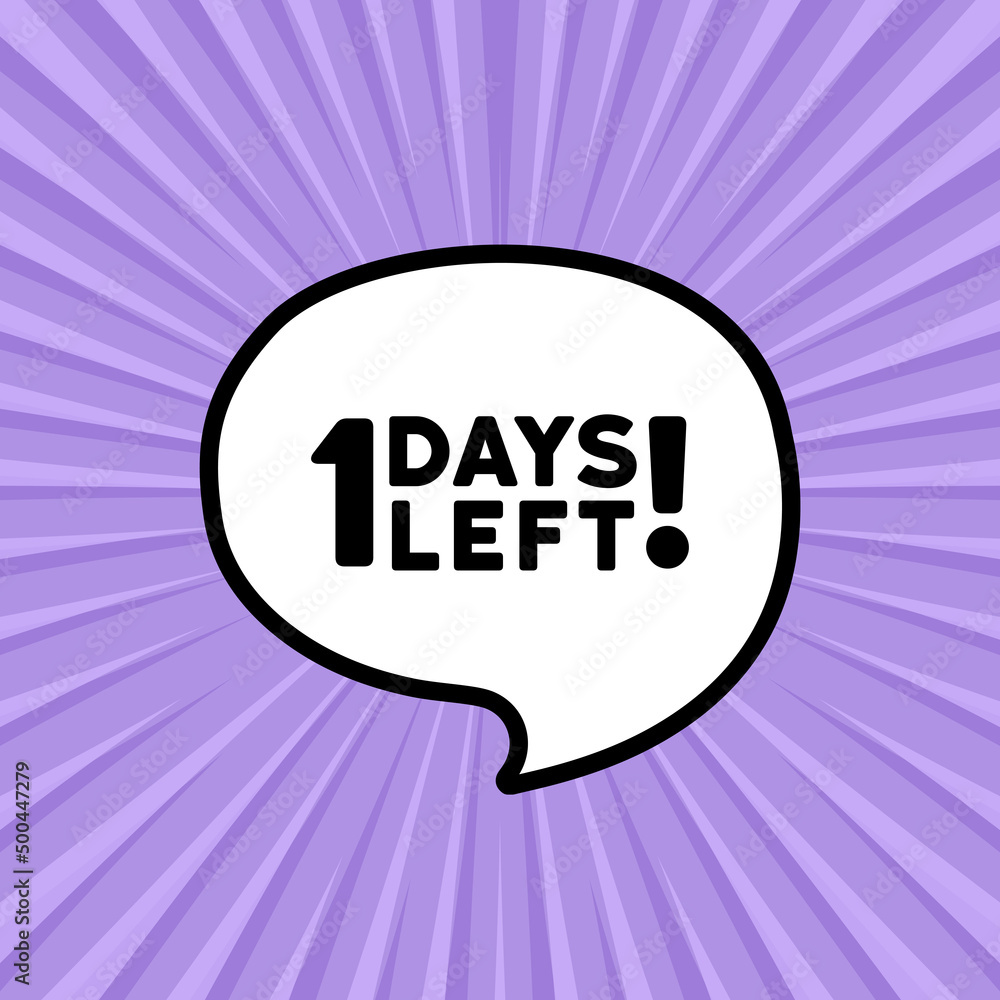 Poster speech bubble with 1 days left text. boom retro comic style. pop art style. vector line icon for bus